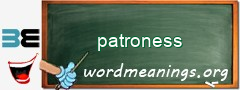 WordMeaning blackboard for patroness